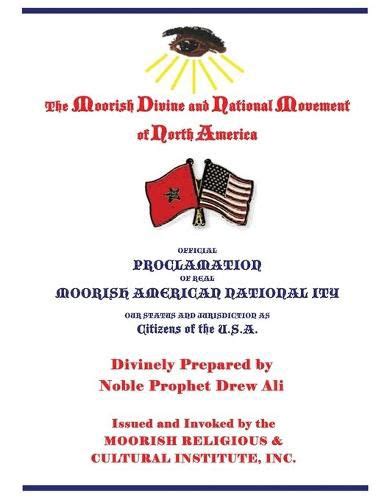 Read Official Proclamation Of Real Moorish American Nationality Our Status And Jurisdiction As Citizens Of The Usa By Drew Ali