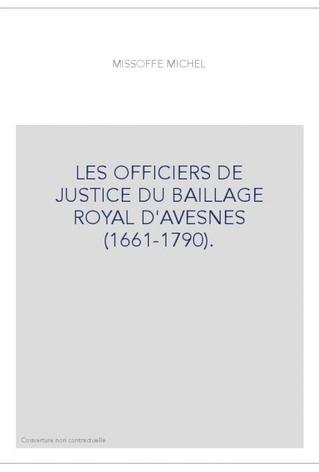 Officiers de justice du baillage royal d'avesnes (1661 1790). - Helmut leukel - feldpostbriefe eines soldaten: 1943 - 1944.