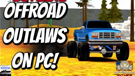 Offroad Outlaws for PC - How to Install o…