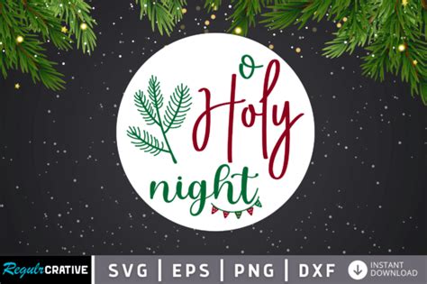 Oh Holy Night, Oh Holy Night SVG - Creative Fabrica