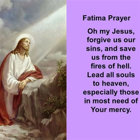 Oh my jesus prayer. Learn the Fatima Prayer, a popular Catholic prayer that asks for God's mercy and protection, and how to say it in different languages. EWTN is a global Catholic network that offers catholic programming and news coverage from around the world. 