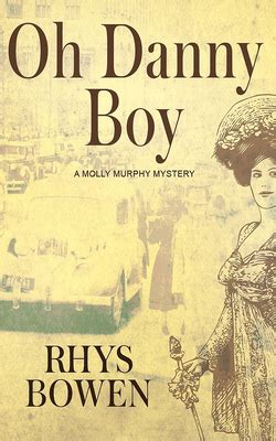 Read Online Oh Danny Boy Molly Murphy Mysteries 5 By Rhys Bowen