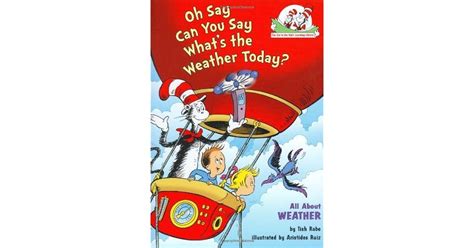 Full Download Oh Say Can You Say Whats The Weather Today All About Weather By Tish Rabe