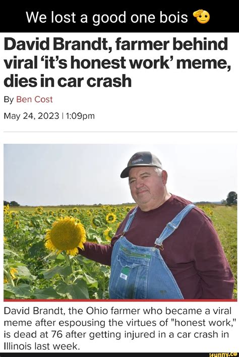 Ohio farmer behind viral ‘it’s honest work’ meme dies in Illinois crash