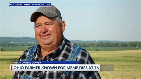 Ohio farmer known for 'It ain't much, but it's honest work' meme dies at 76