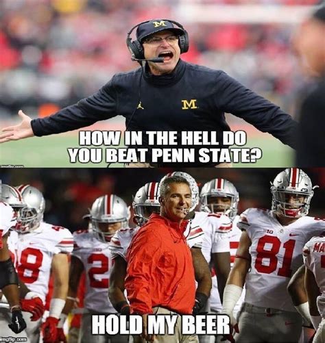 Jul 27, 2023 · Michigan and Ohio State memes have become an iconic part of college football culture. For many fans, the rivalry between the two schools is as much a part of their identity as the teams themselves. The two fan bases have created an endless stream of creative and hilarious memes, poking fun at each other while also celebrating their beloved teams.