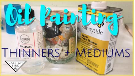 Oil Painting Thinners and Mediums Oil Painting Basics Series