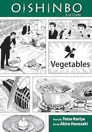 Read Oishinbo Vegetables Vol 5 A La Carte By Tetsu Kariya
