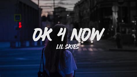 Ok 4 Now Lyrics