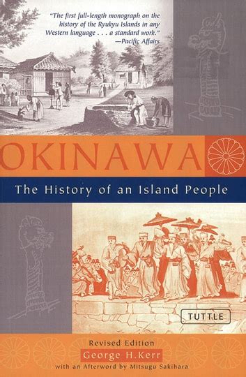 Download Okinawa The History Of An Island People By George H Kerr