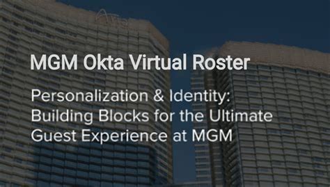Okta mgm virtual roster. MGM Resorts had chosen Okta to connect several cloud-based HR systems to a single user provisioning platform, and when CISO Scott Howitt saw the timeline, he did a double-take. Within a matter of weeks, Okta made user provisioning for MGM Resorts' new cloud-based HR system simple as pie for 62,000 employees. Watch the full video. 
