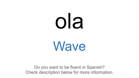 Ola spanish. Things To Know About Ola spanish. 