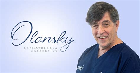Olansky dermatology. At Olansky Dermatology & Aesthetics in Atlanta, GA, we take the time with each patient to ensure we deliver the most advanced treatment plan you need. Our dermatology office takes pride in helping our patients achieve beautiful and healthy skin at all stages of life. Whether it is a rash on your toddler or a necessary skin cancer screening for ... 