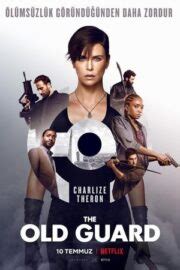Old Guard film izle Yandex.