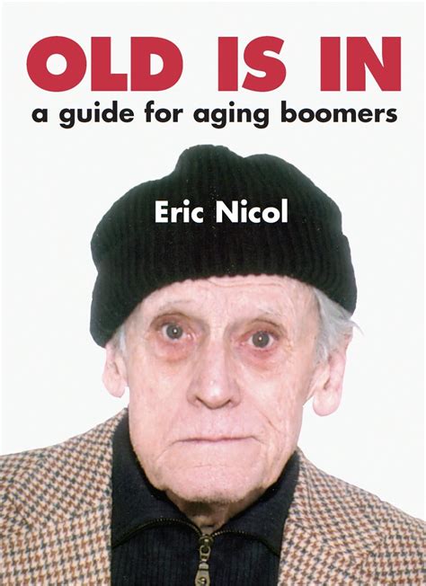 Old Is In A Guide For Aging Boomers