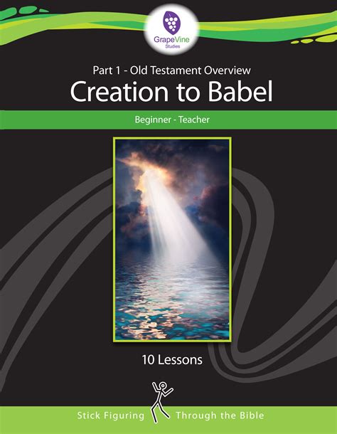 Old Testament Overview Beginner Creation To Babel Teachers Edition Part 1