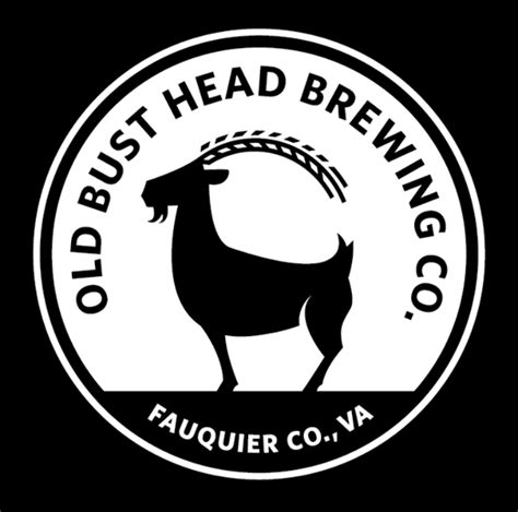 Old bust head brewery. Old Bust Head Brewing Co. 7134 Farm Station Road Vint Hill, VA 20187 Ph: 540-347-4777 