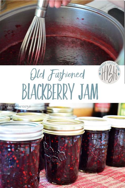 Old-Fashioned Blackberry Jam - Harbour Breeze Home