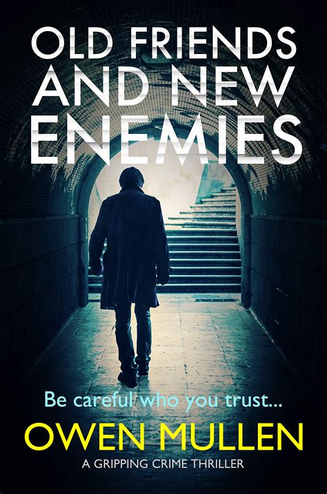 Full Download Old Friends And New Enemies Charlie Cameron 2 By Owen Mullen