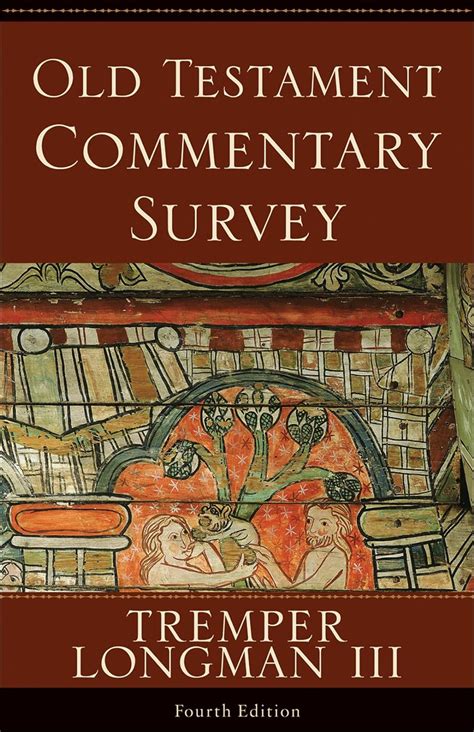 Download Old Testament Commentary Survey By Tremper Longman Iii