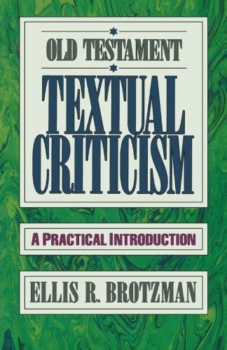 Read Online Old Testament Textual Criticism A Practical Introduction By Ellis R Brotzman