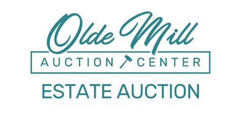 Olde mill auction. Auction - Oct. 23rd, 5pm 