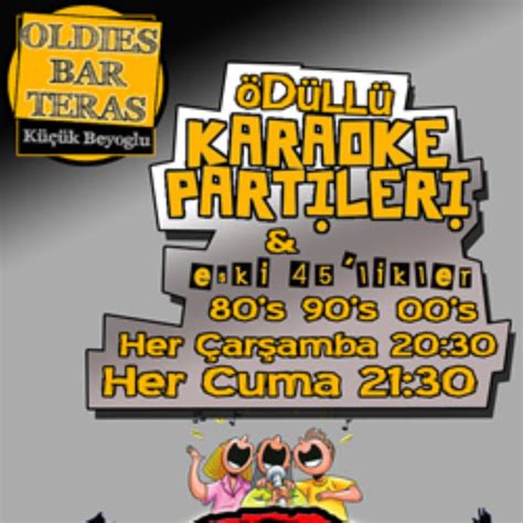 Oldies Bar Teras Ödüllü Karaoke Partileri Haberler.
