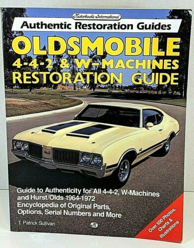 Oldsmobile 4 4 2 and w machine restoration guide motorbooks. - Manual de taller kymco xciting 500.