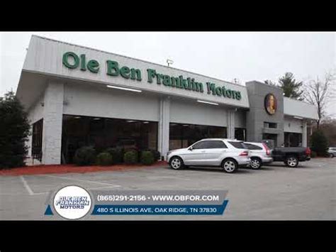 Ole ben franklin motors oak ridge. Ole Ben Franklin Motors Nov 2016 - Present 6 years 9 months. Oak Ridge, Tennessee Sales Ole Ben Franklin Motors Jul 2013 - Present 10 years 1 month. 9311 kingston pike knoxville tn 37922 ... 