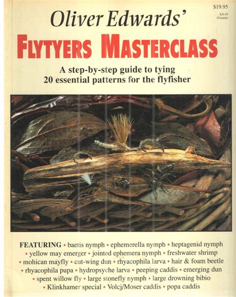 Oliver edwards flytyers masterclass a step by step guide to tying 20 essential patterns for the flyfisher. - Manual de modificación del range rover.