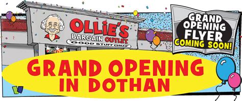 Ollies dothan al. Specialties: At Ollie's, we sell "Good Stuff Cheap"! You'll find brand name merchandise at up to 70% off the fancy store prices every day! We've got bargains on housewares, bedroom and bathroom, books, flooring, toys, electronics, furniture, air conditioners, clothing, health and beauty products, patio, pet supplies and so much more. You never know what you'll find at one of our "semi-lovely ... 