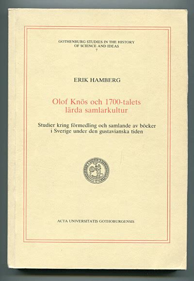 Olof knos och 1700 talets larda samlarkultur. - Campagnes dans les évolutions sociales et politiques en europe, des années 1830 à la fin des années 1920.