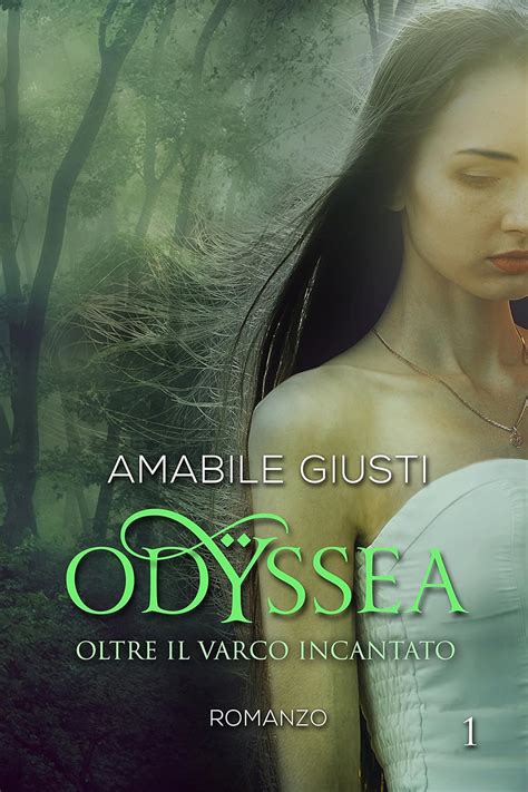 Download Oltre Il Varco Incantato Odyssea 1 By Amabile Giusti