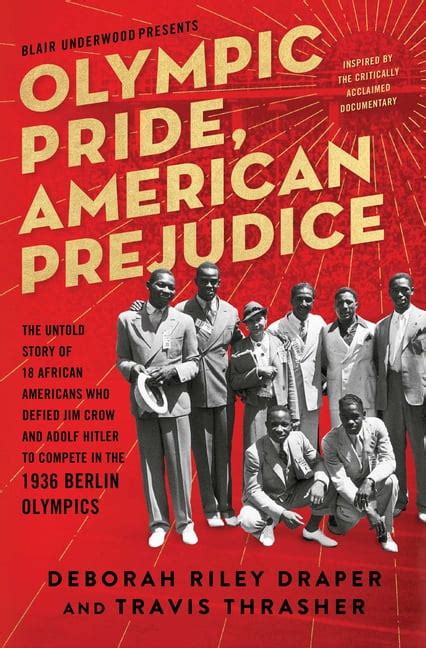 Olympic Pride, American Prejudice: The Untold Story of 18 African ...