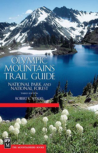 Olympic mountains trail guide 3rd edition national park and national forest. - Gran libro del cazador y de los perros de ca.
