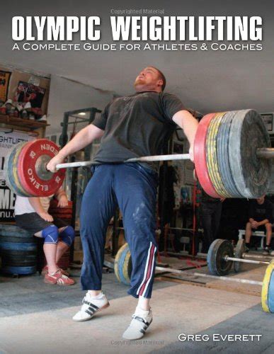 Olympic weightlifting a complete guide for athletes coaches. - Bond 11 parents guide by michellejoy hughes.