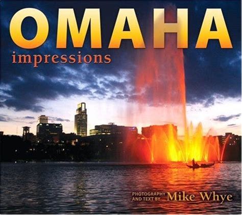 Full Download Omaha Impressions By Mike Whye