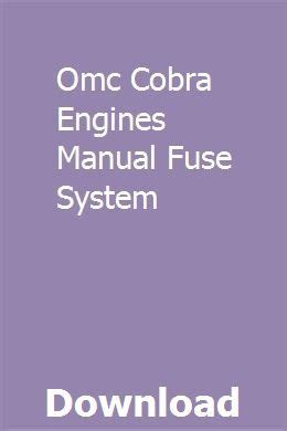 Omc cobra engines manual fuse system. - Ge profile performance refrigerator owners manual.