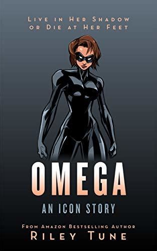 Download Omega An Icon Story Icons Book 2 By Riley Tune