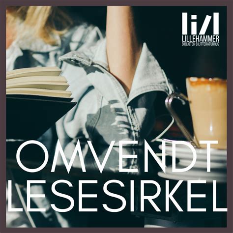 Omvendt lesesirkel - Paradis Lillehammer bibliotek og …