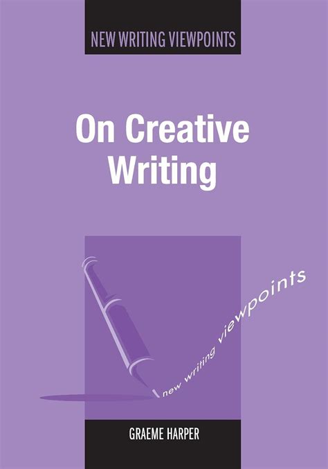 On Creative Writing New Writing Viewpoints