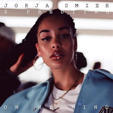 On My Mind (Jorja Smith X Preditah) - Qobuz