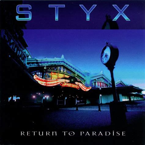 On My Way Styx Lyrics, Song Meanings, Videos, Full Albums & Bios