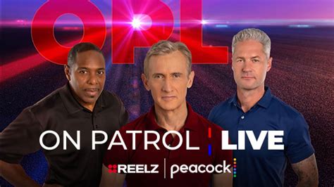 On Patrol: Live - Join the Conversation - REELZ