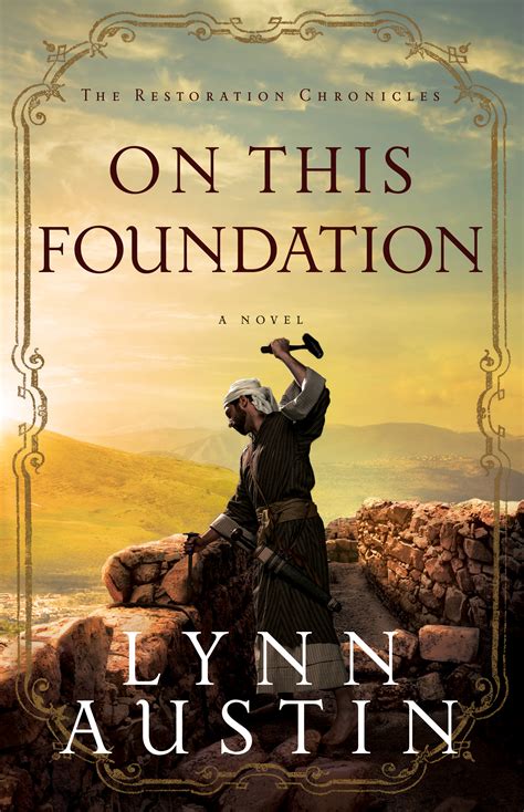 On This Foundation - Lynn Austin - Google Books