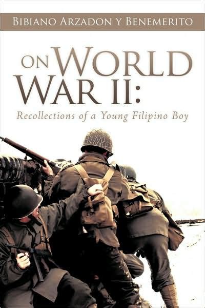 On World War II: Recollections of a young Filipino boy