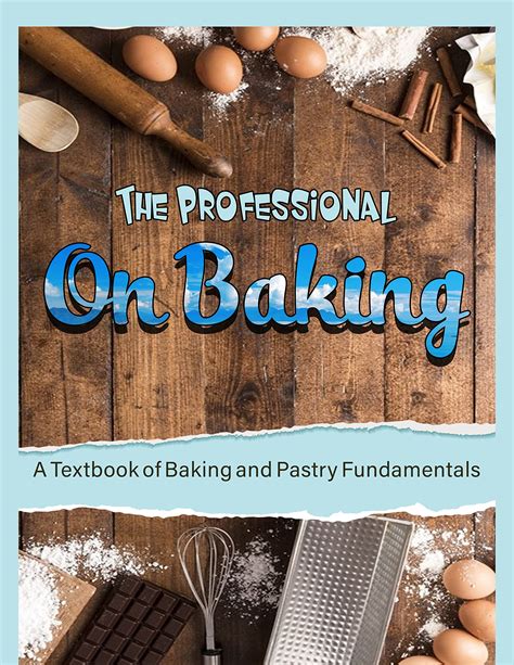On baking a textbook of baking pastry fundamentals study guide. - Manual de la máquina de pan west bend 41065.