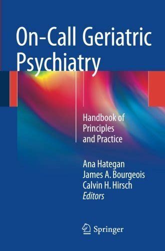 On call geriatric psychiatry handbook of principles and practice. - Canon pixma mp150 guía de solución de problemas.
