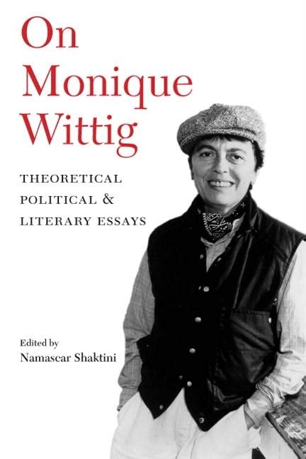 On monique wittig theoretical political and literary essays. - Weed eater twist n edge rte115 user manual.