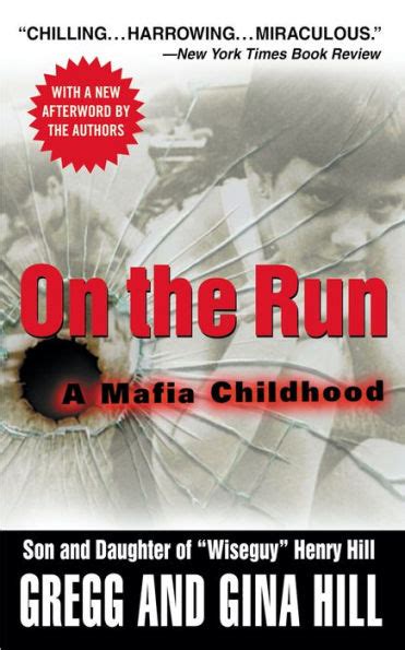 On the Run: A Mafia Childhood book by Gina Hill